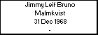 Jimmy Leif Bruno Malmkvist