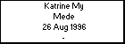 Katrine My Mede