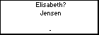 Elisabeth? Jensen